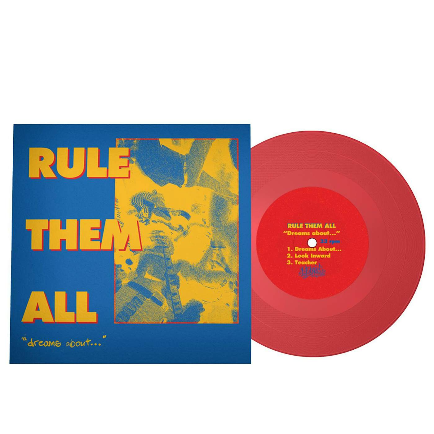 Rule Them All Dreams About 7” (RED)