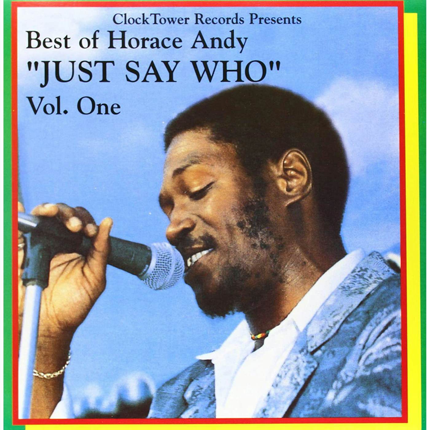 BEST OF HORACE ANDY 1: JUST SAY WHO Vinyl Record