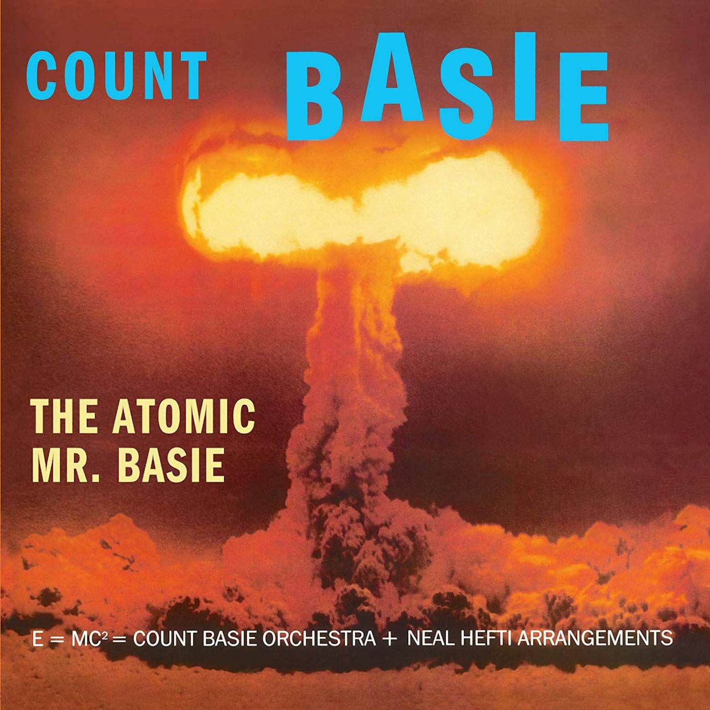 Count Basie ATOMIC MR BASIE Vinyl Record - Colored Vinyl, 180 Gram Pressing, Orange Vinyl, Spain Release