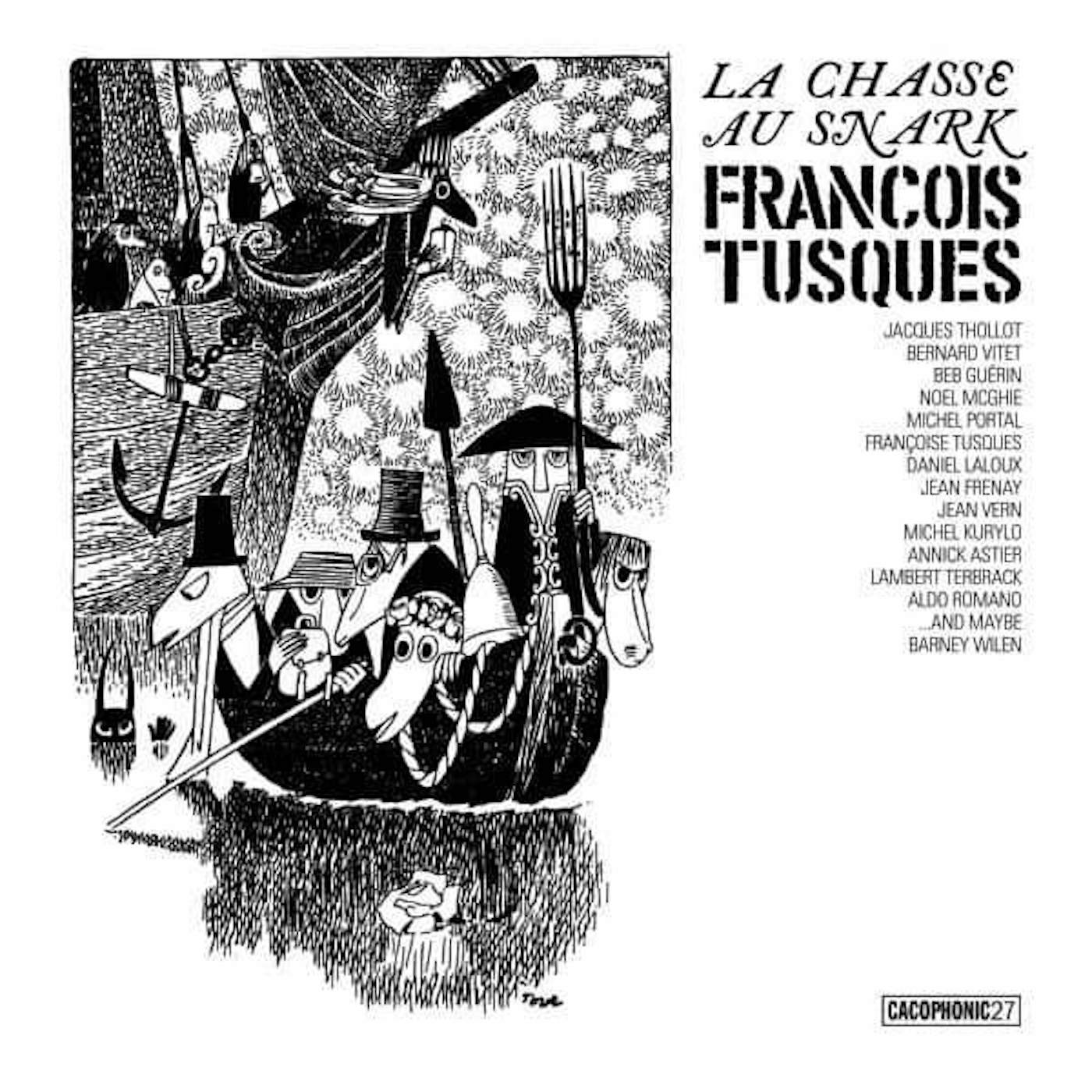 François Tusques CHASSE AU SNARK (HUNTING OF THE SNARK) Vinyl Record
