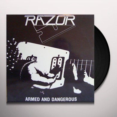 Razor ARMED & DANGEROUS Vinyl Record