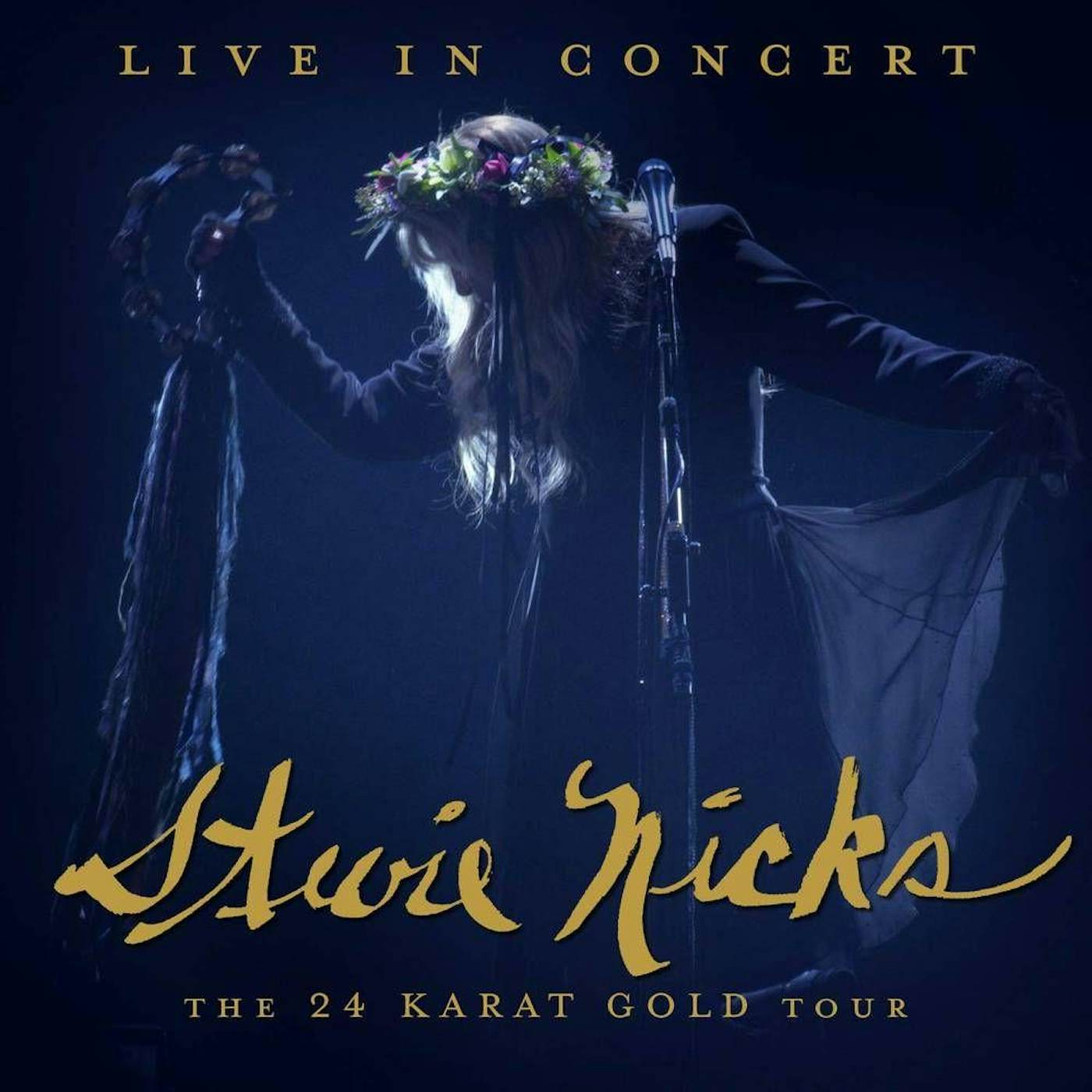 Stevie Nicks LIVE IN CONCERT: THE 24 KARAT GOLD TOUR (2CD/DVD) CD