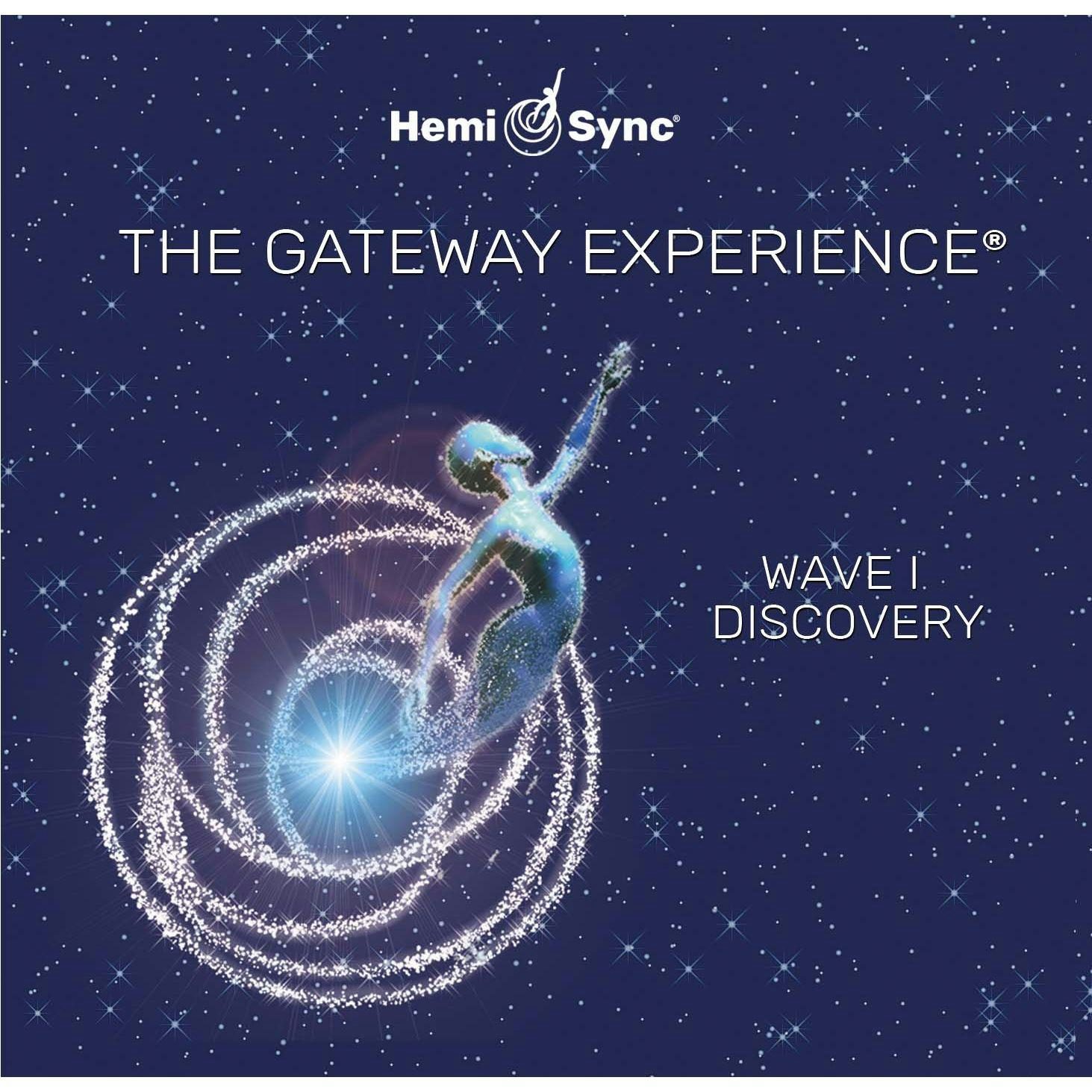 Hemi Sync GATEWAY EXPERINECE - DISCOVERY-WAVE 1