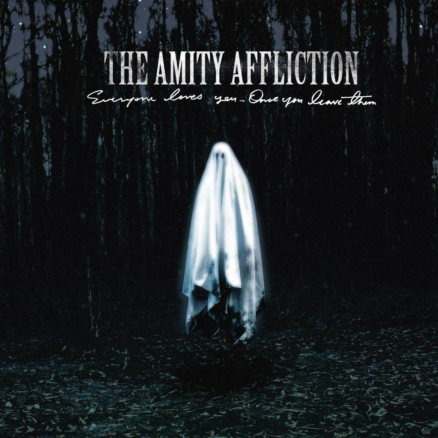 The Amity Affliction Everyone Loves You... Once You Leave Them Vinyl Record
