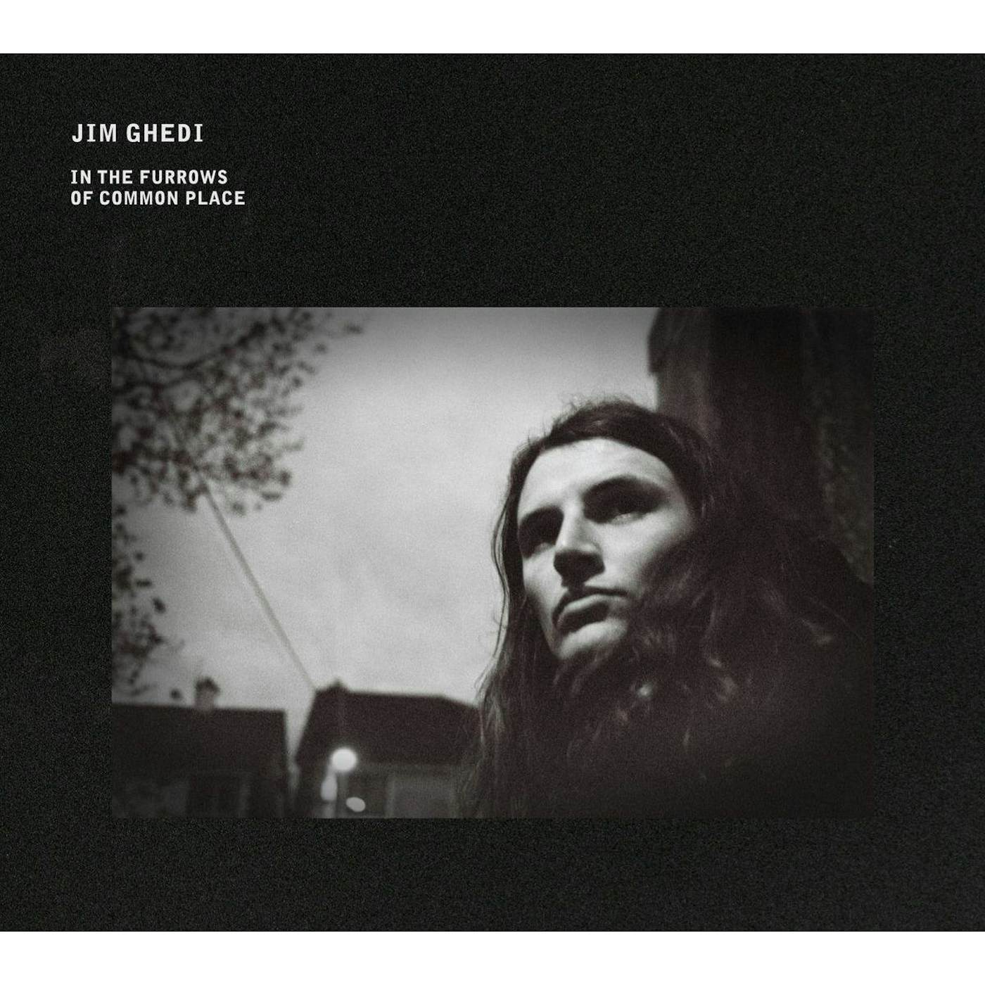 Jim Ghedi IN THE FURROWS OF COMMON PLACE CD