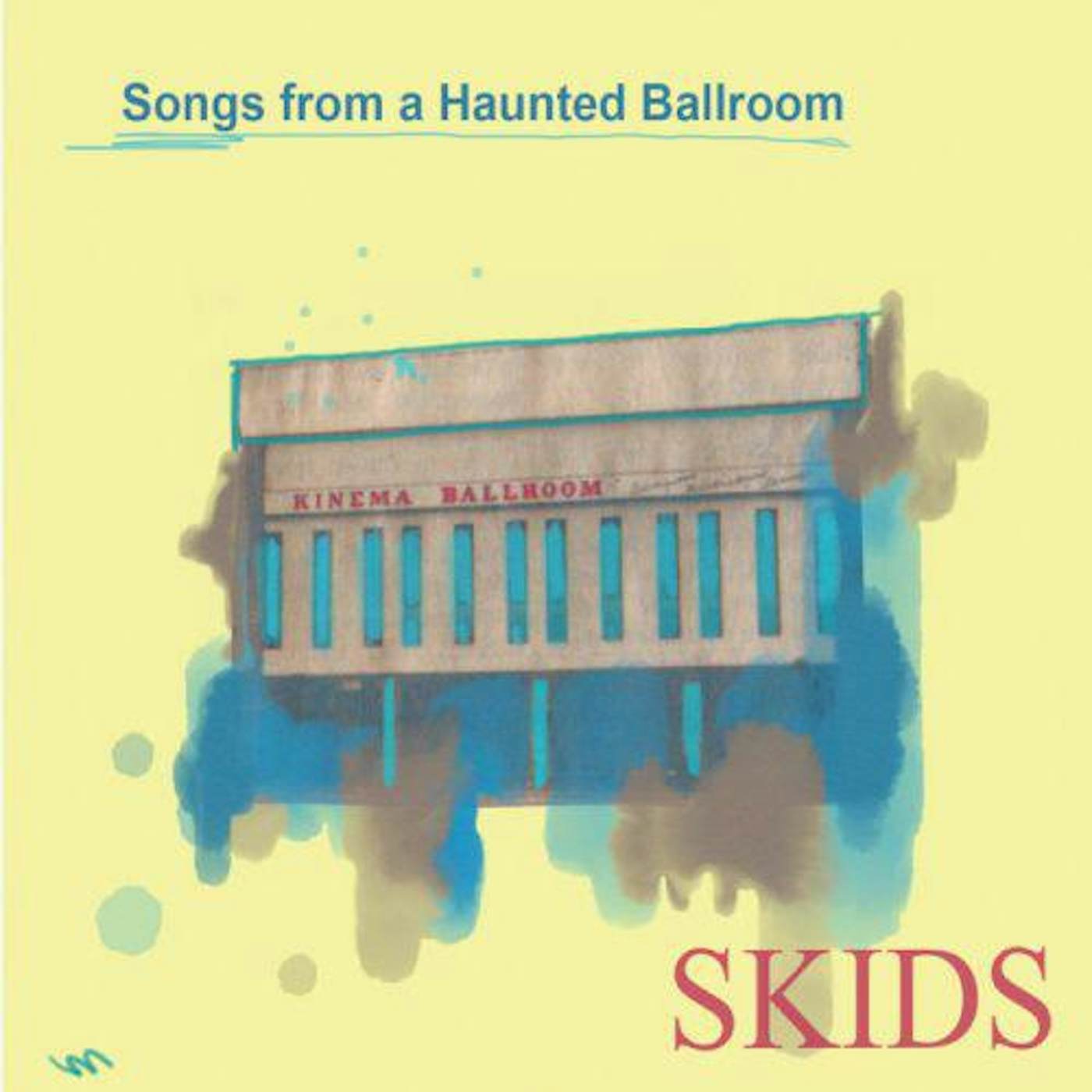 Skids SONGS FROM A HAUNTED BALLROOM CD