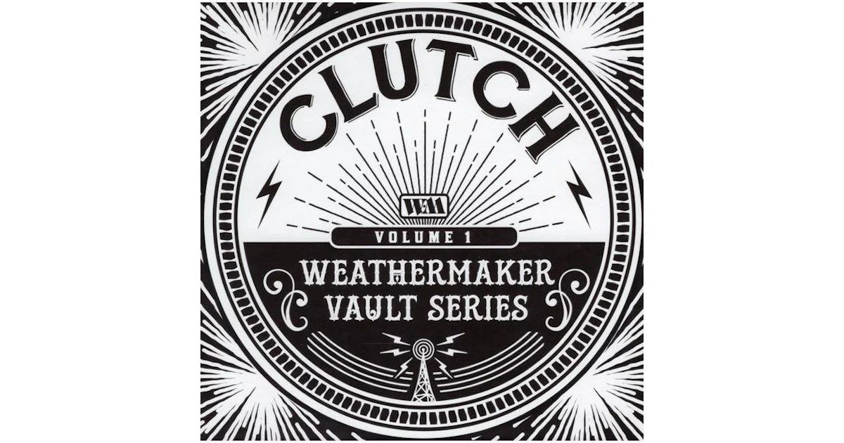 Clutch WEATHERMAKER VAULT SERIES 1 Vinyl Record