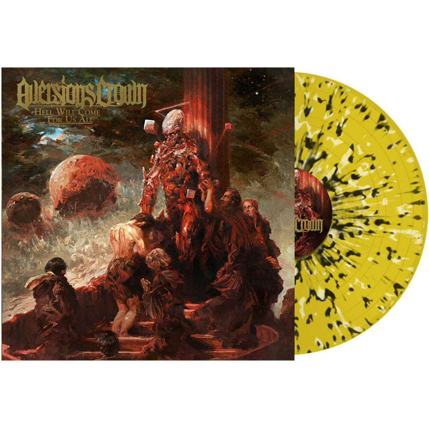 Aversions Crown HELL WILL COME FOR US ALL (YELLOW) Vinyl Record