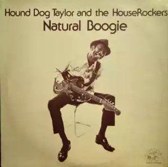 Natural Boogie Vinyl Record - Hound Dog Taylor