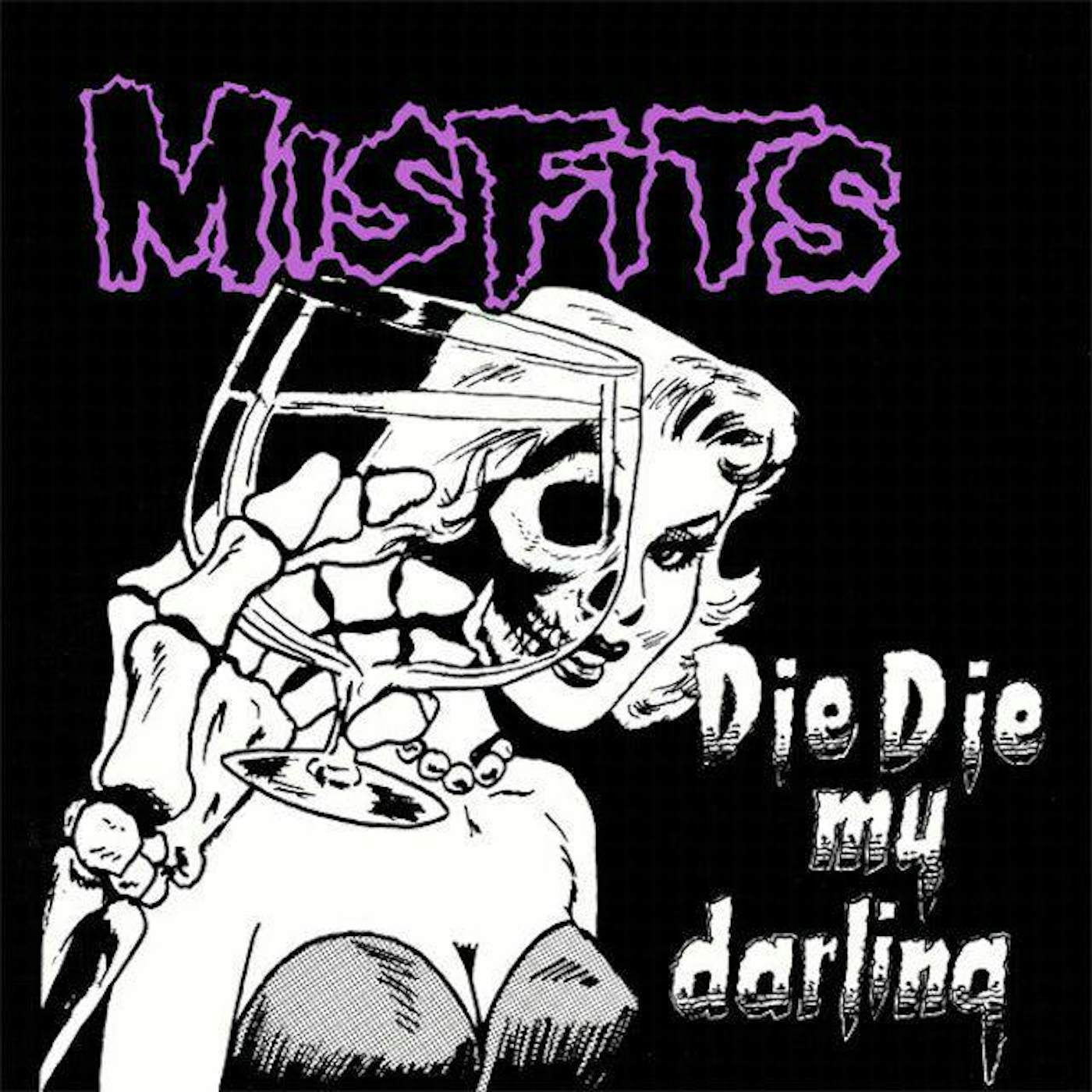 Misfits Die Die My Darling Vinyl Record