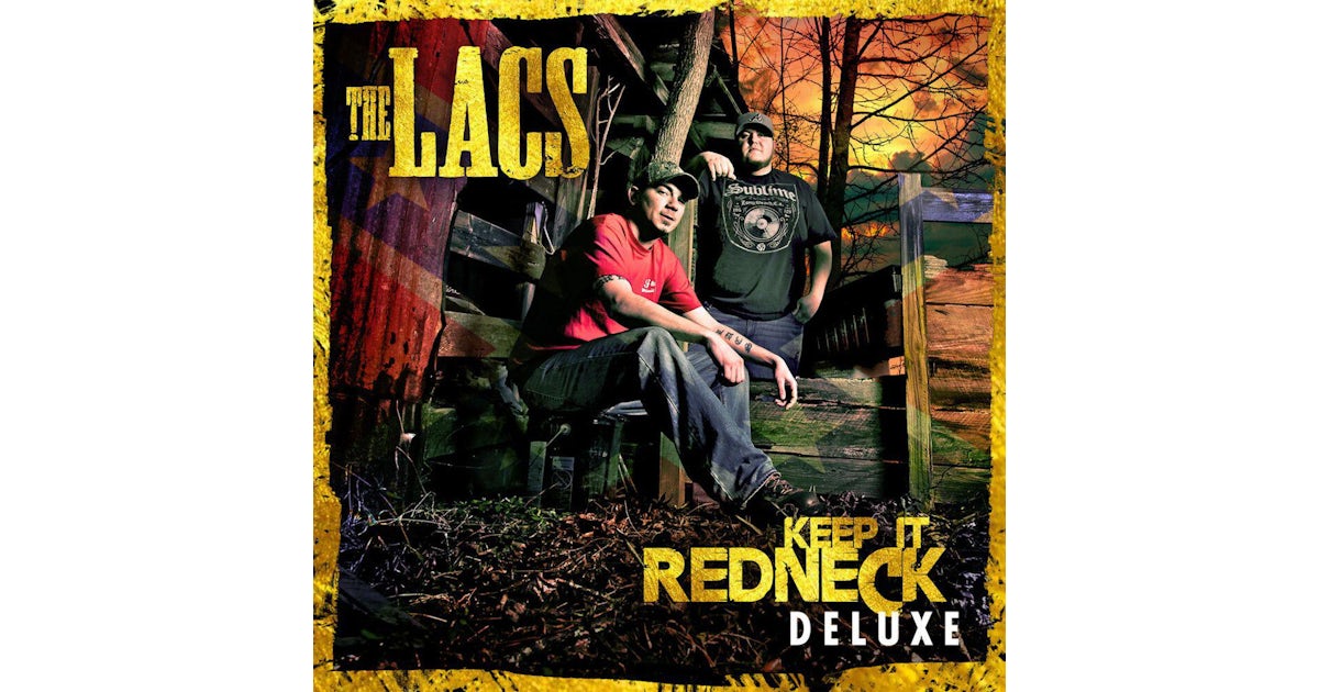 The Lacs Keep It Redneck Deluxe Cd