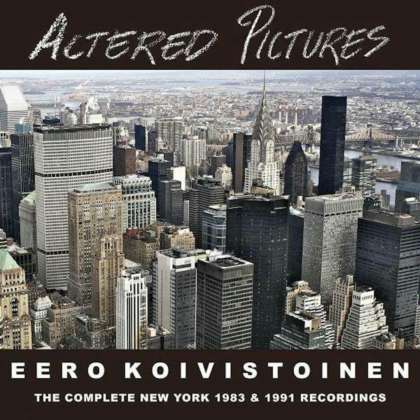 Eero Koivistoinen ALTERED PICTURES - THE COMPLETE NEW YORK SESSIONS CD