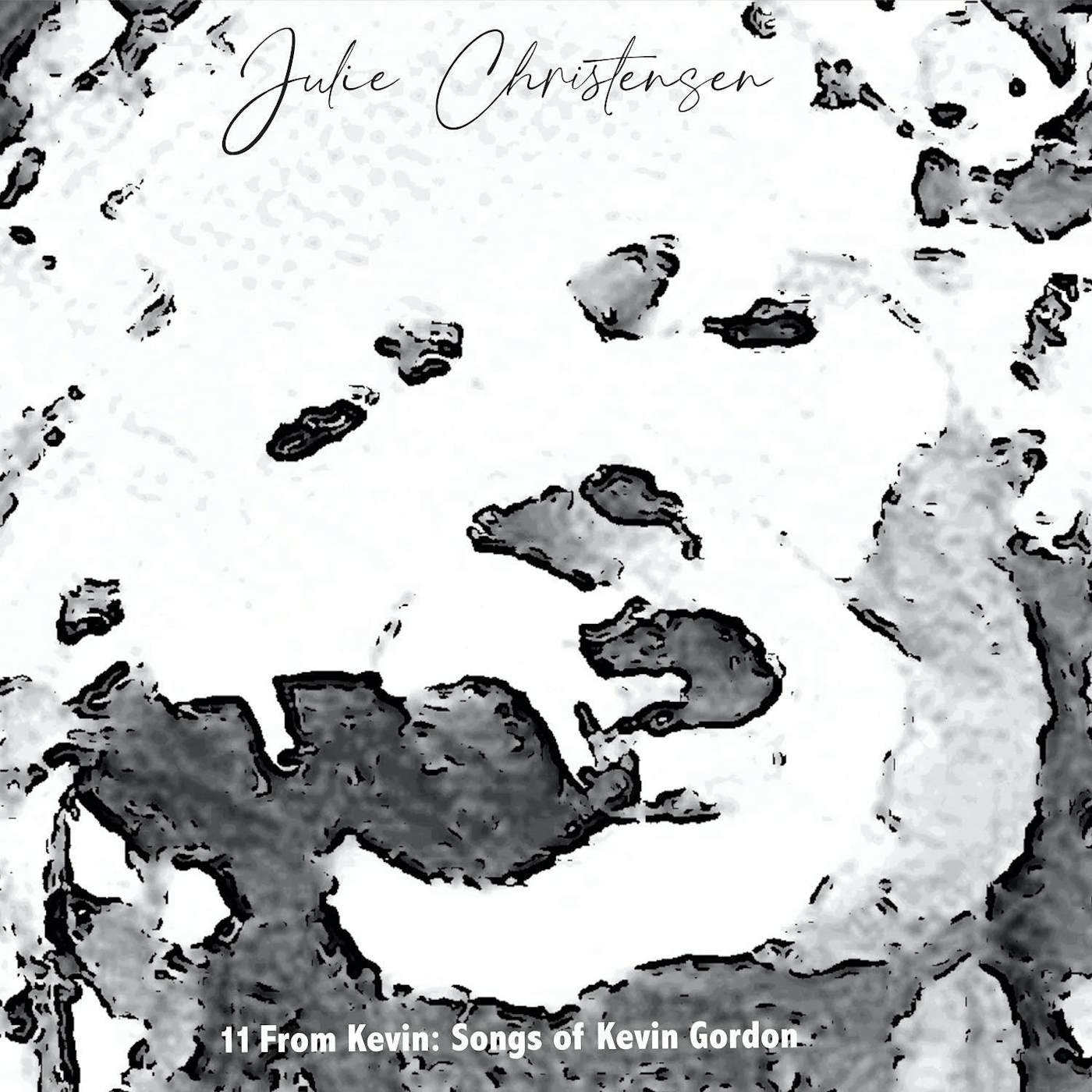 Julie Christensen 11 FROM KEVIN: SONGS OF KEVIN GORDON CD