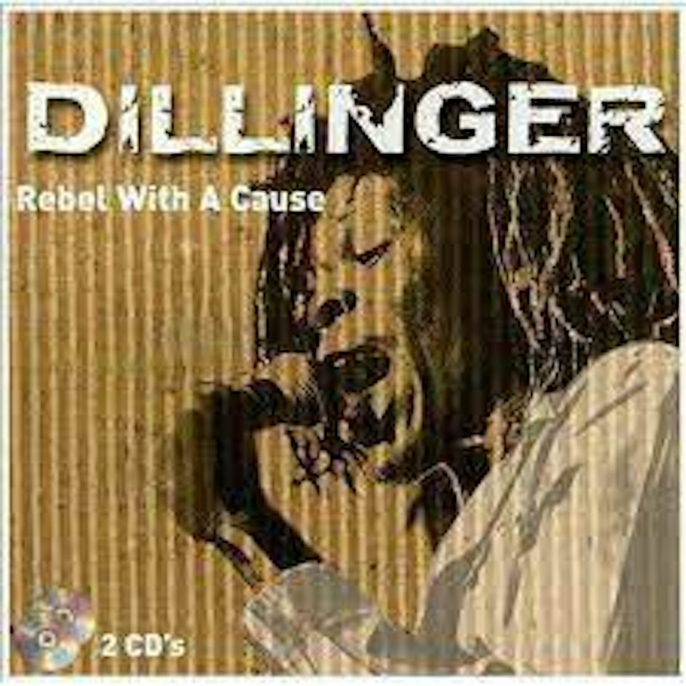 Dillinger REBEL WITH A CAUSE CD
