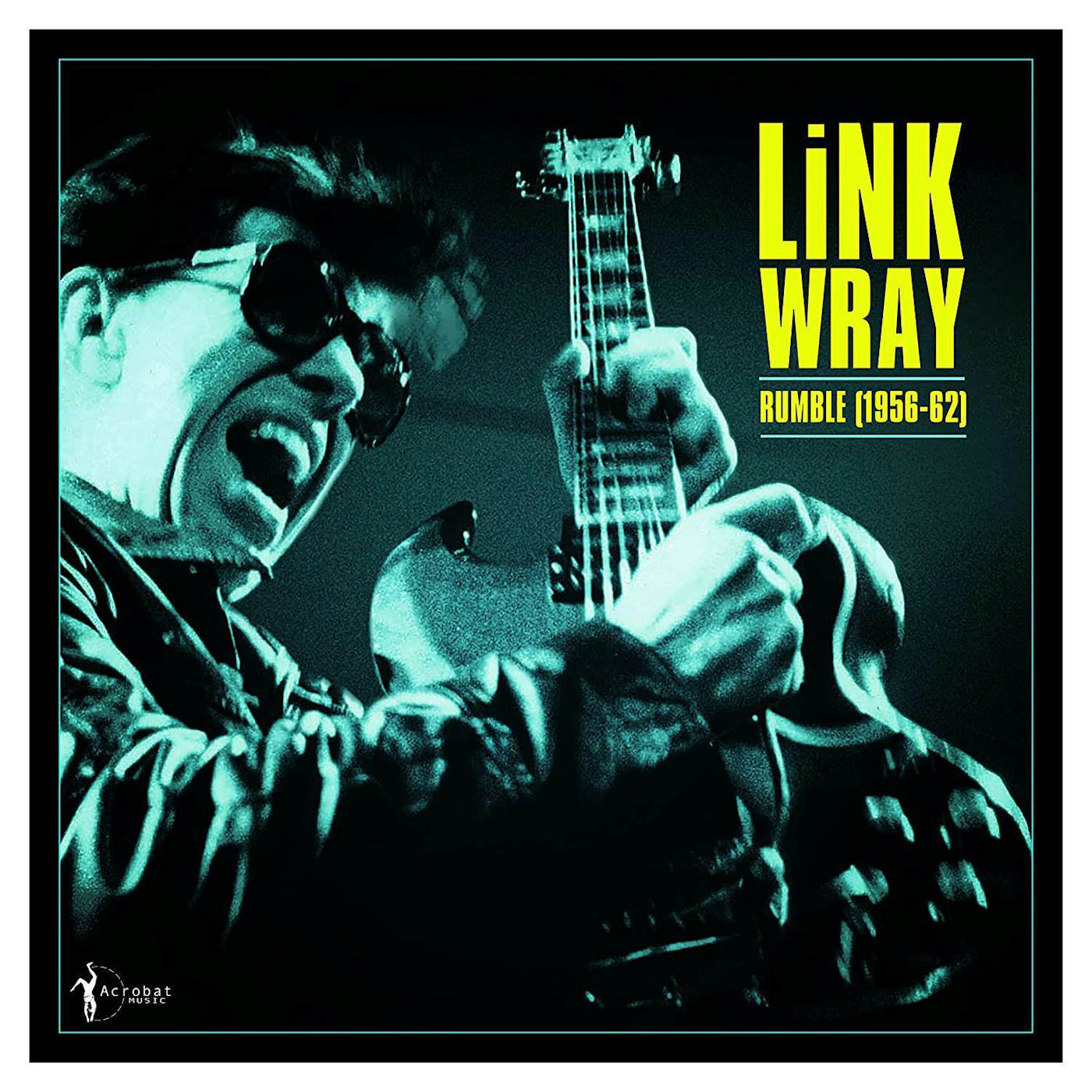 Rumble: Link Wray 1956-62 Vinyl Record