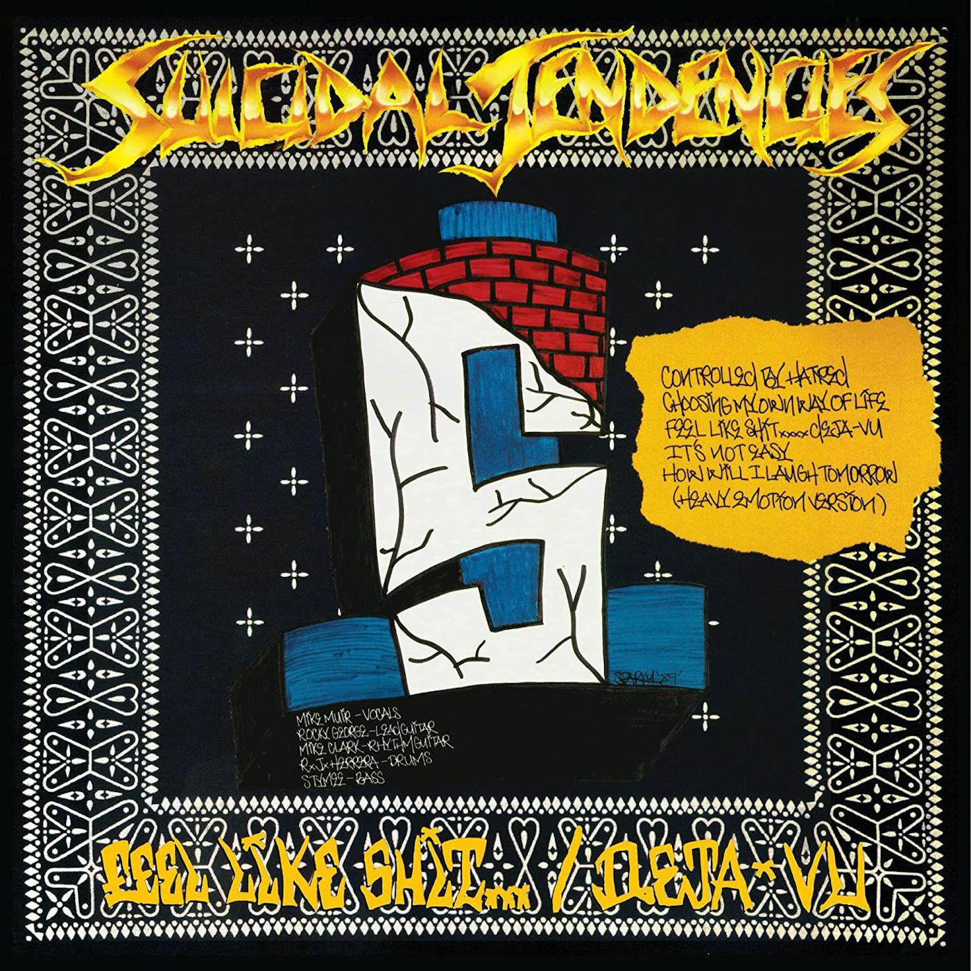 Suicidal Tendencies CONTROLLED BY HATRED / FEEL LIKE SHIT... DEJA VU Vinyl Record