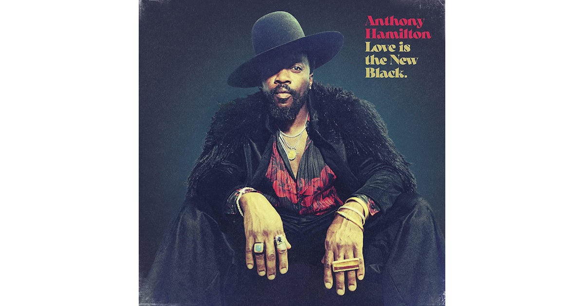 Anthony Hamilton LOVE IS THE NEW BLACK Vinyl Record