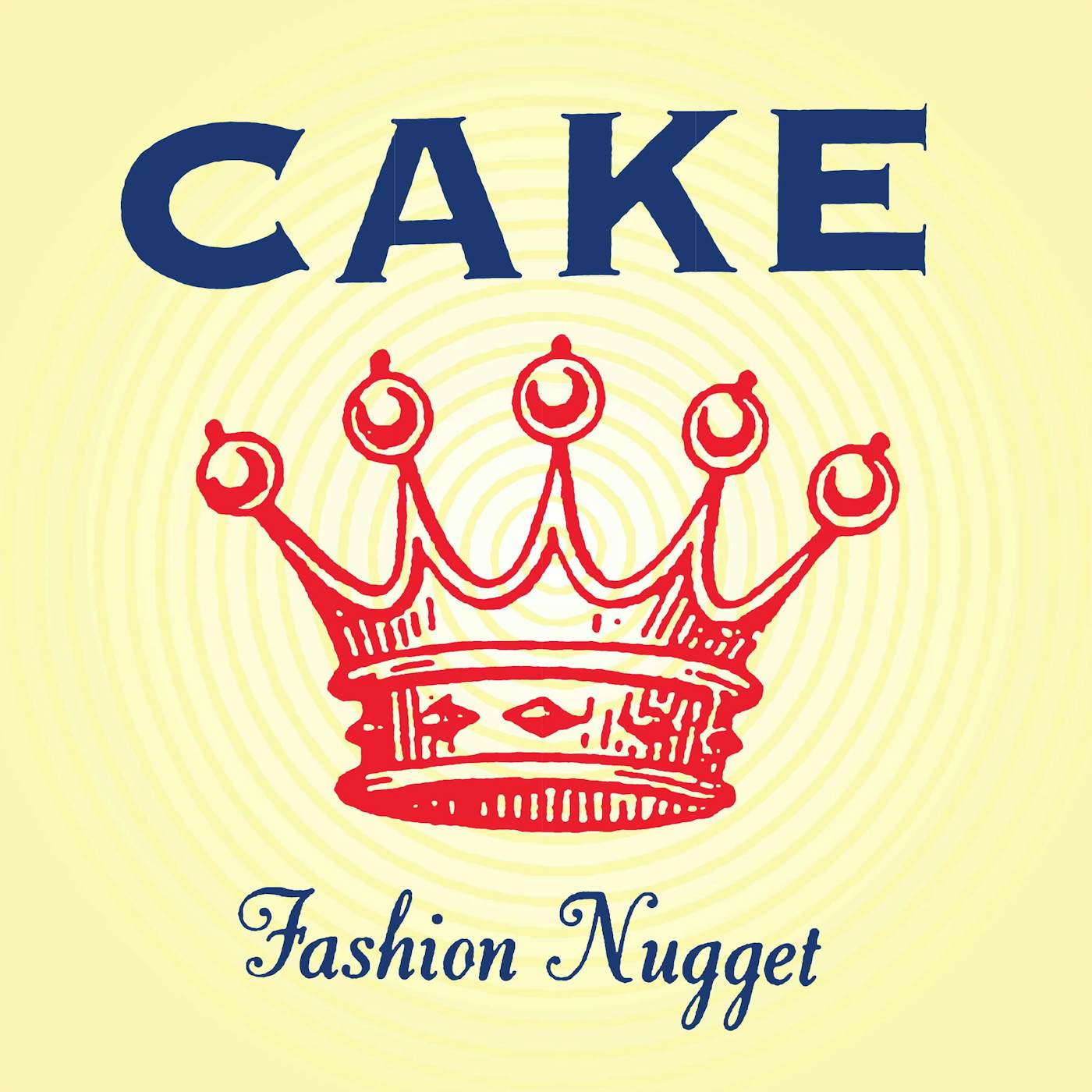 CAKE Fashion Nugget Vinyl Record