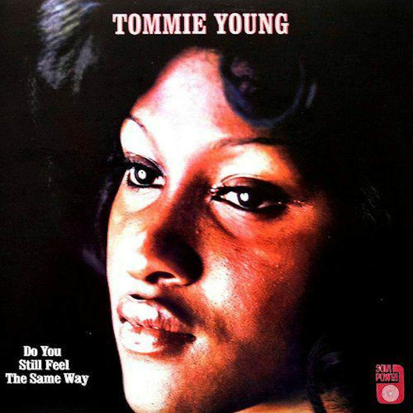 Tommie Young Do You Still Feel The Same Way Vinyl Record