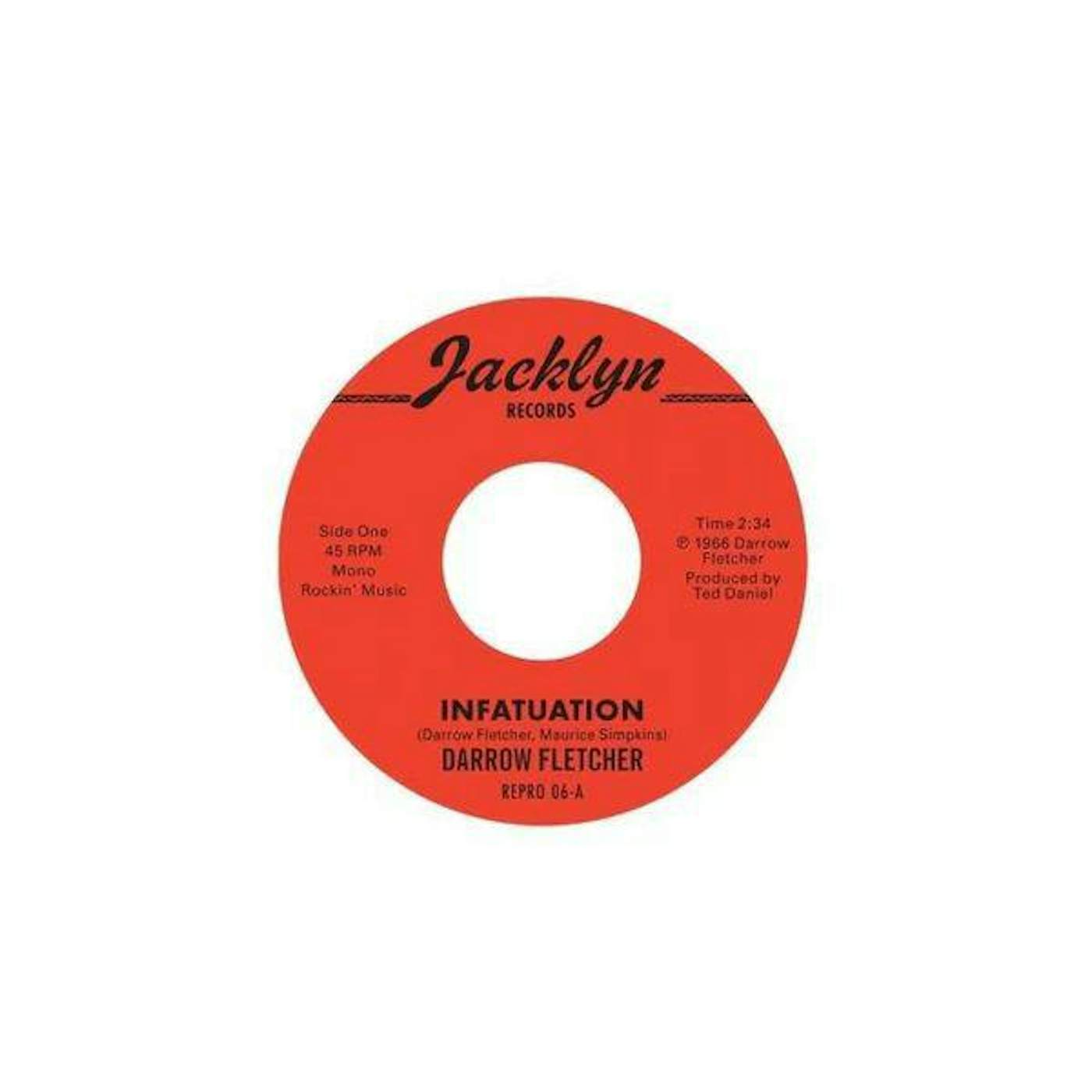 Darrow Fletcher Infatuation / What Have I Got Now Vinyl Record
