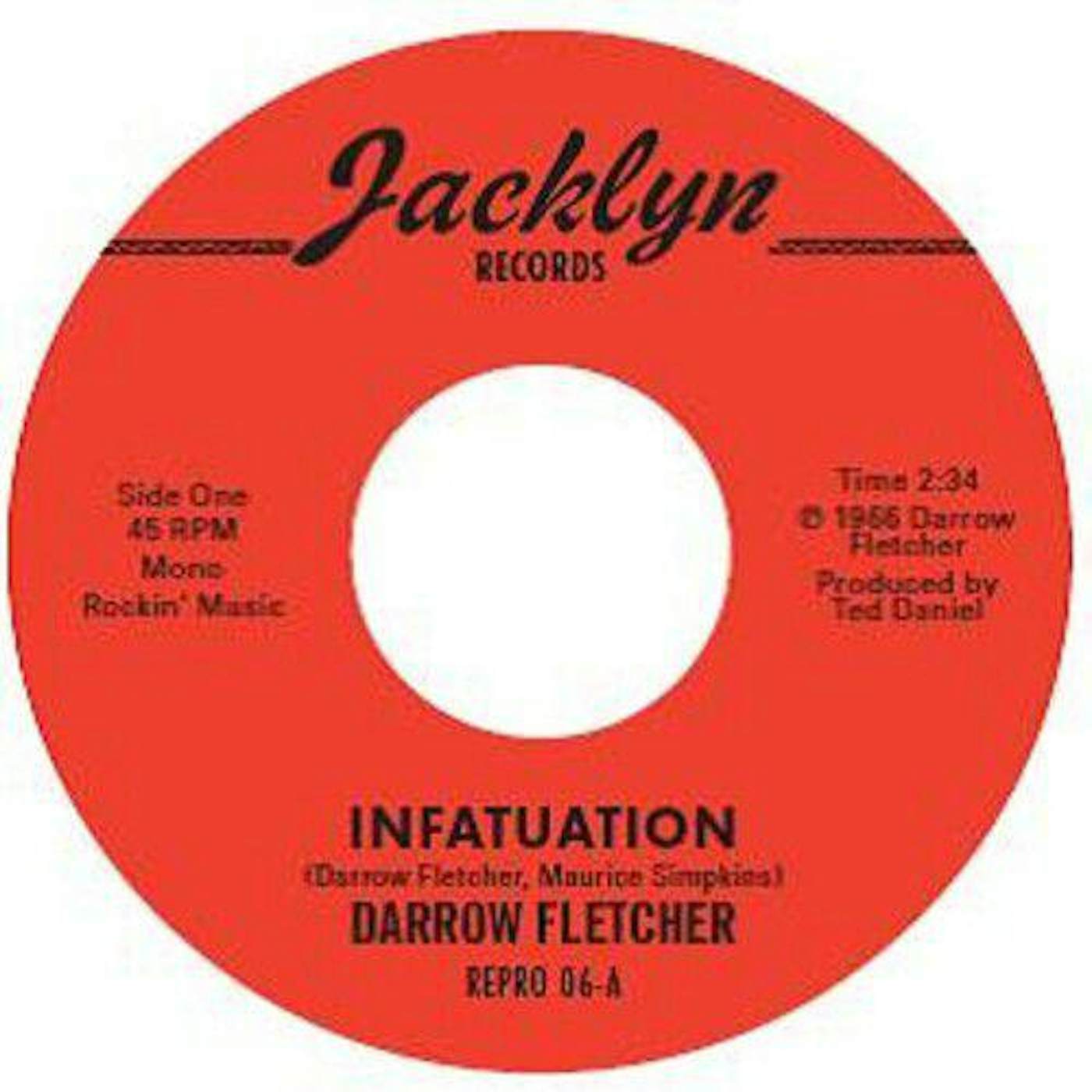 Darrow Fletcher Infatuation / What Have I Got Now Vinyl Record