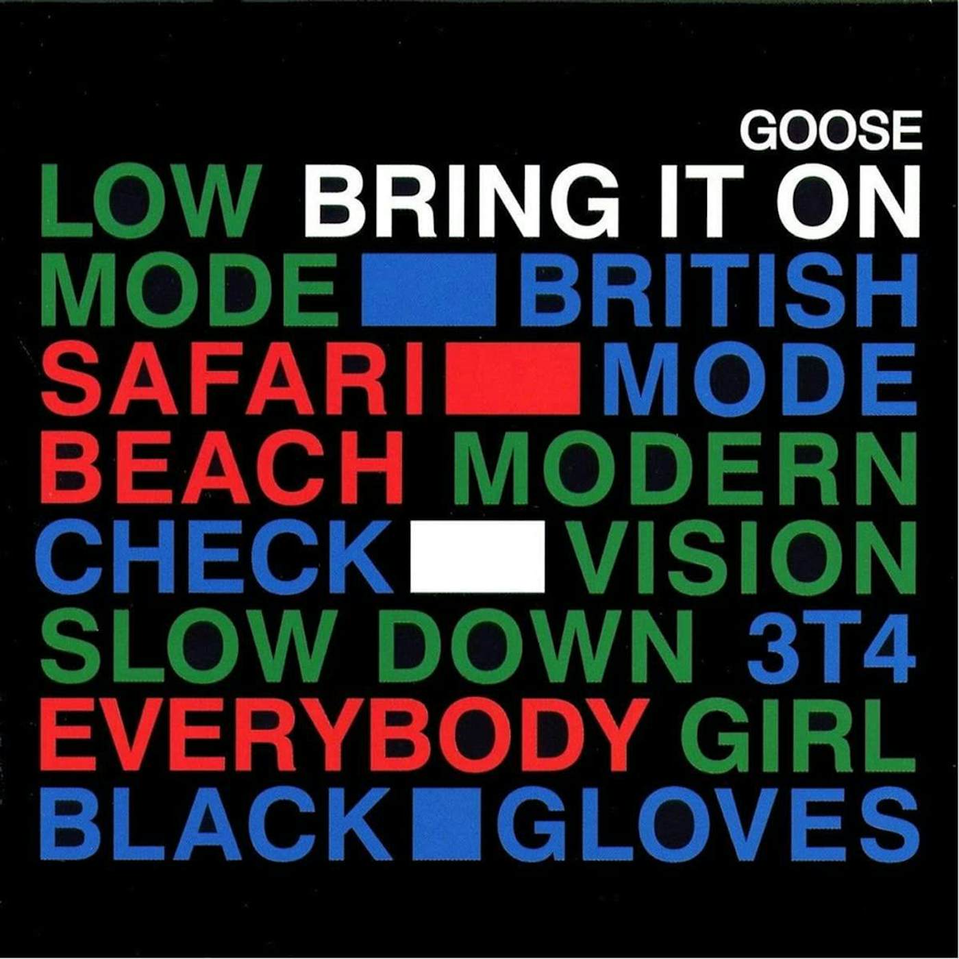 Goose BRING IT ON Vinyl Record