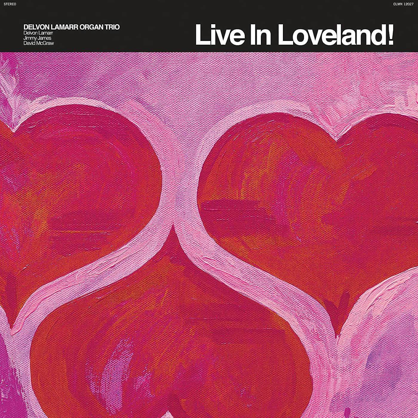 Delvon Lamarr Organ Trio Live In Loveland Vinyl Record