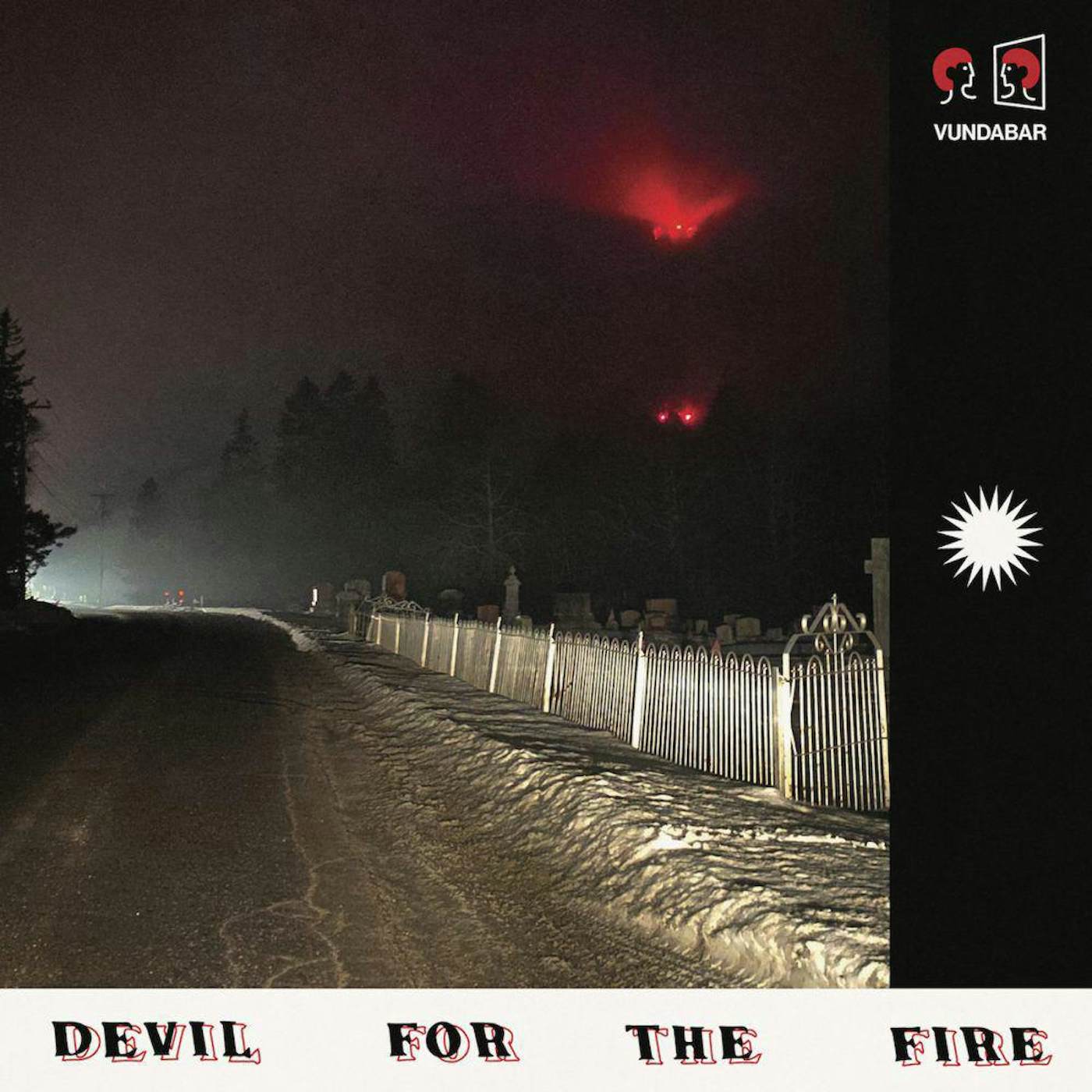 Vundabar Devil For The Fire Vinyl Record