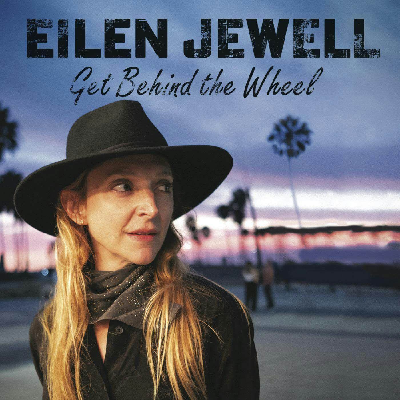 Eilen Jewell Get Behind The Wheel Vinyl Record