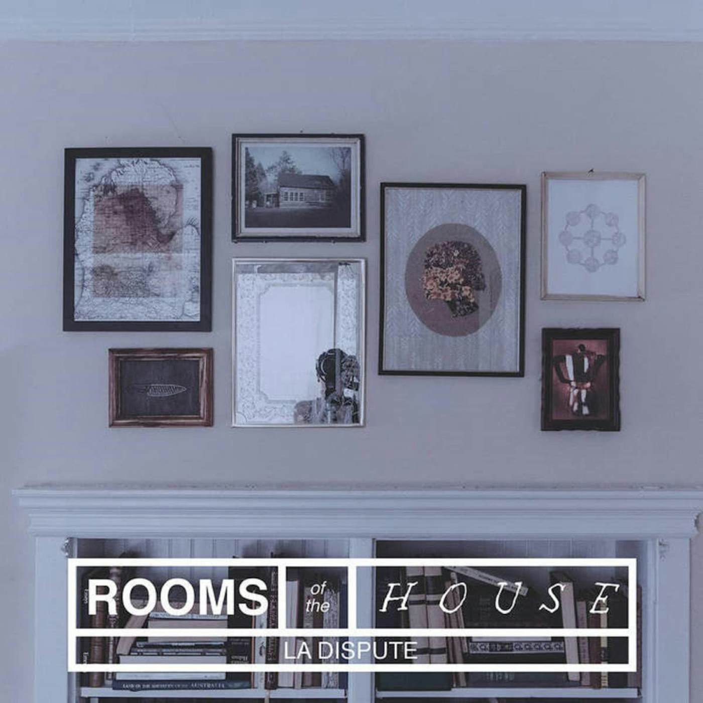 La Dispute Rooms Of The House Vinyl Record