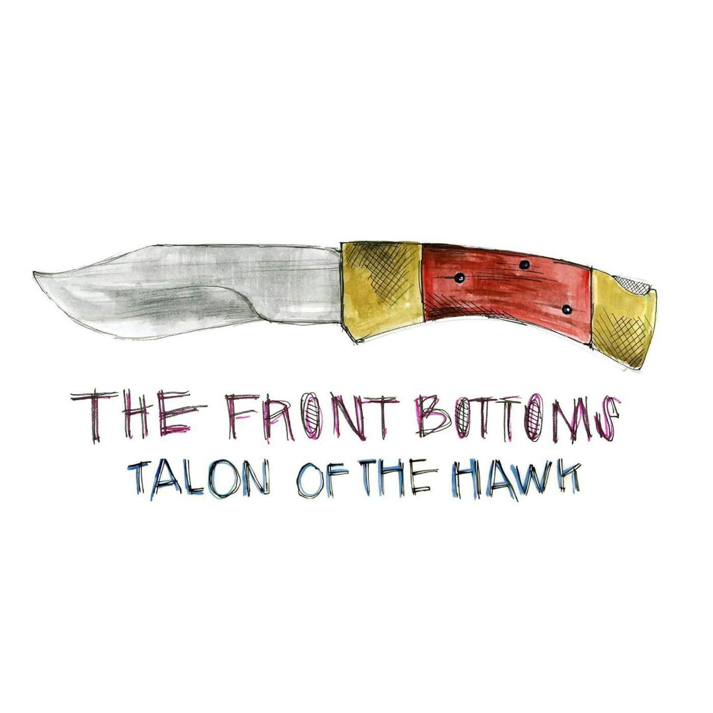 The Front Bottoms Talon Of The Hawk - 10 Year Anniversary Edition Vinyl Record