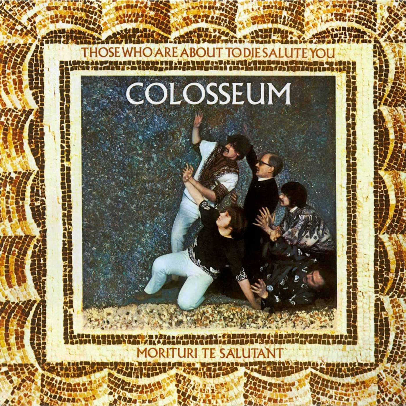 Colosseum Those Who Are About To Die Salute You Vinyl Record