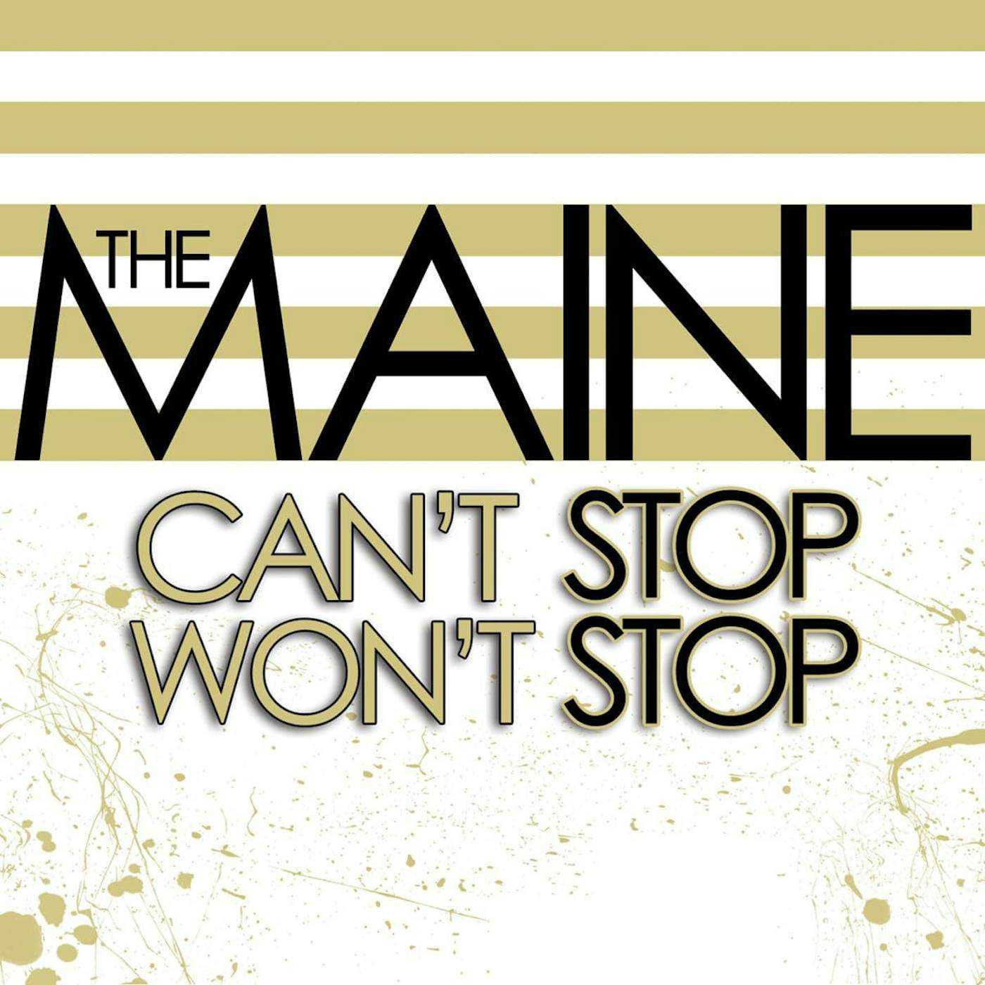 The Maine Can't Stop Won't Stop (15th Anniversary Edition) Vinyl Record
