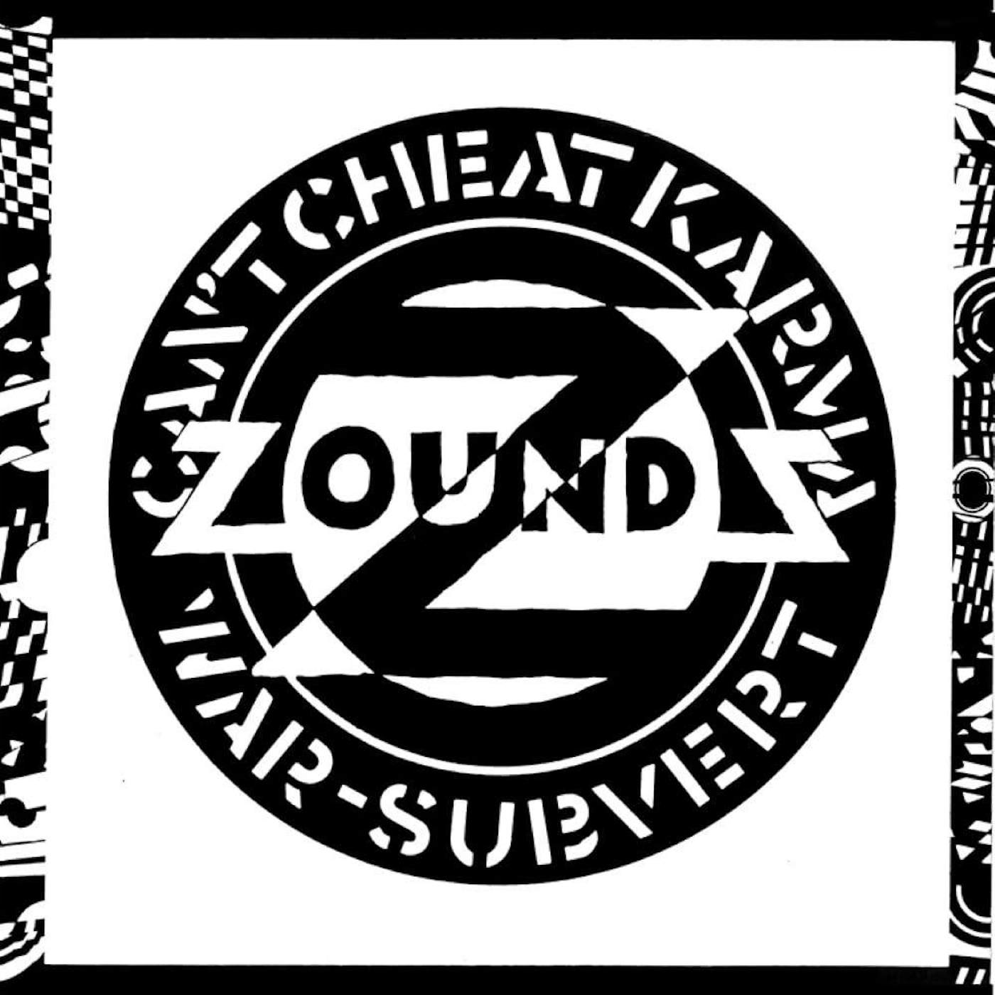 Zounds CANT CHEAT KARMA / WAR / SUBVERT Vinyl Record