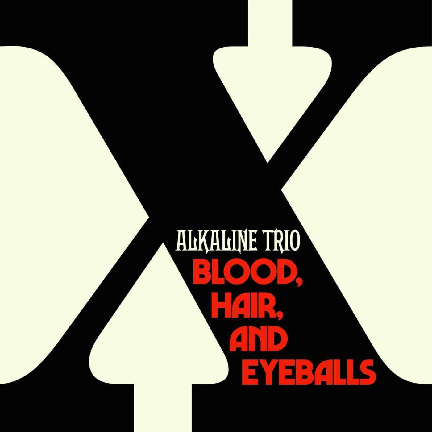 Alkaline Trio Blood Hair And Eyeballs Vinyl Record
