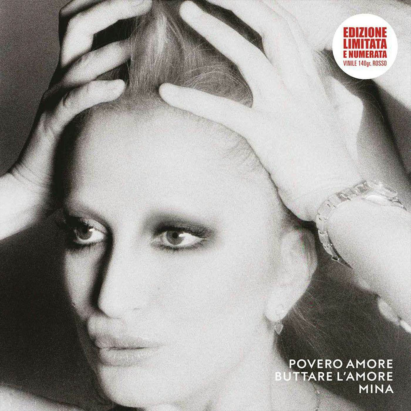 Mina POVERO AMORE - BUTTARE L'AMORE Vinyl Record