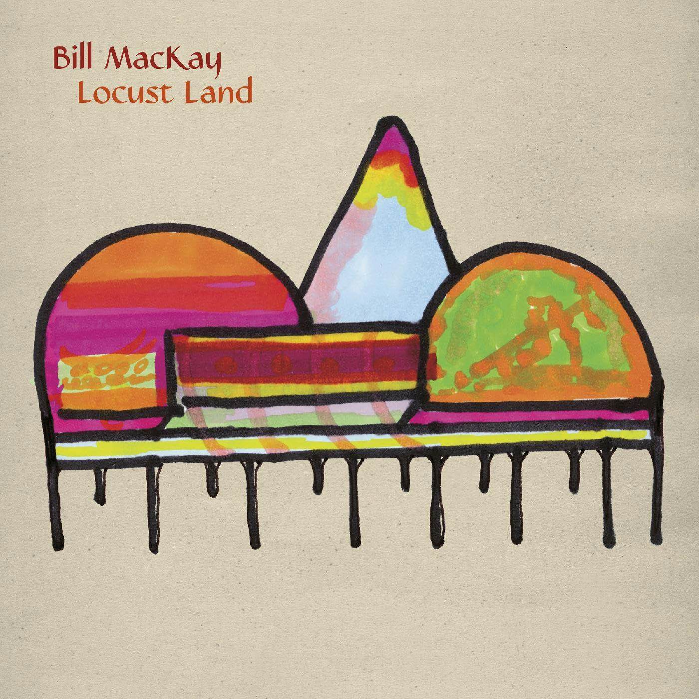 Bill MacKay Locust Land Vinyl Record
