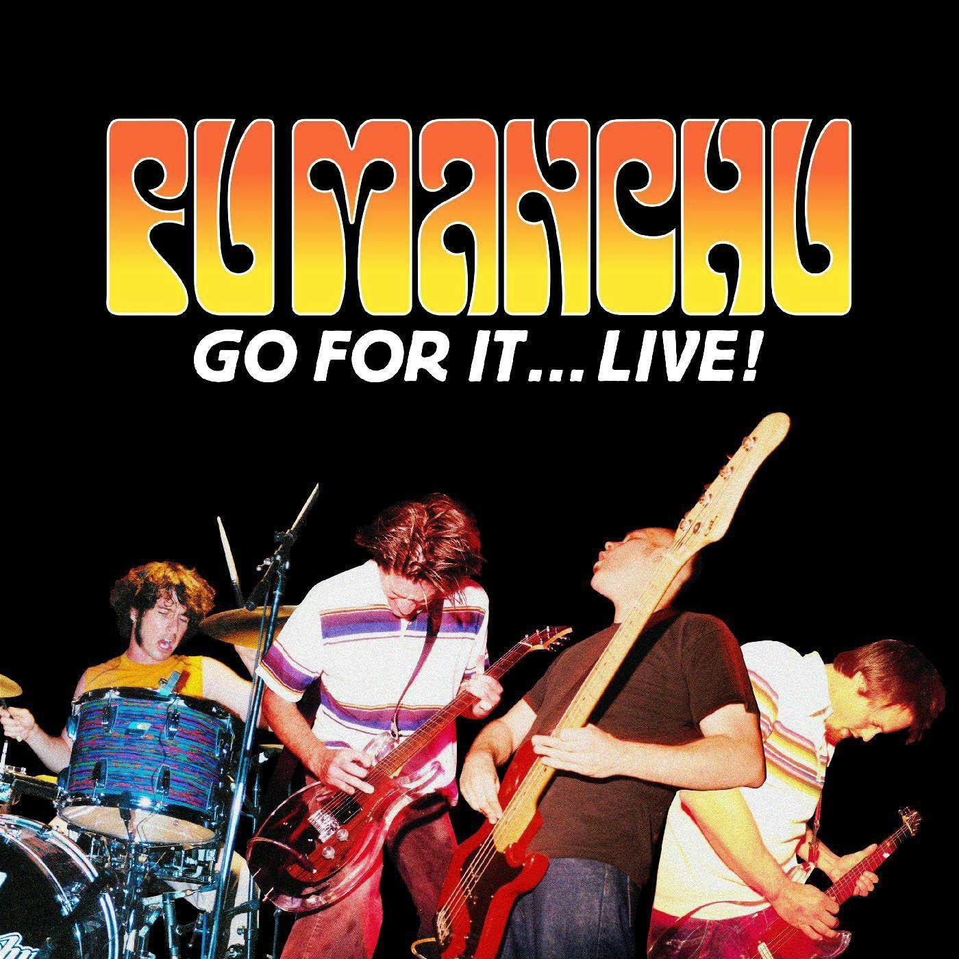 Fu Manchu Go For It ... Live (2LP/Orange, Yellow) Vinyl Record