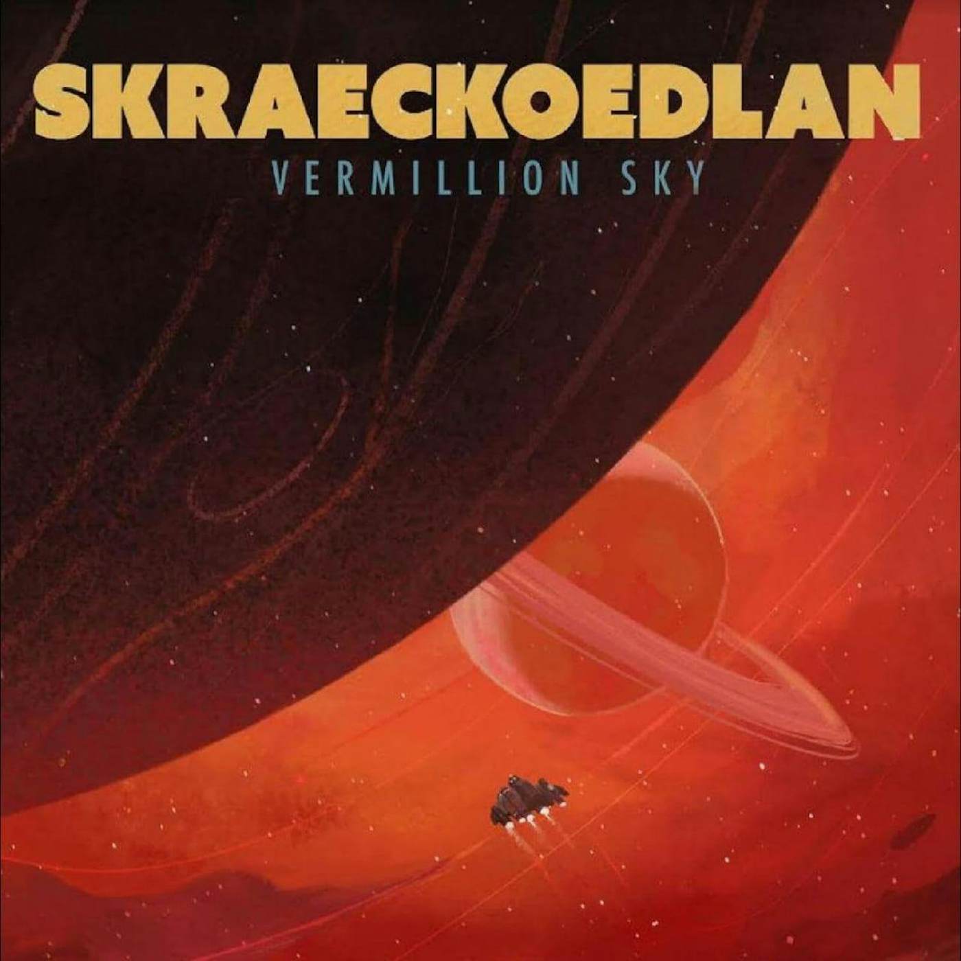Skraeckoedlan VERMILLION SKY Vinyl Record