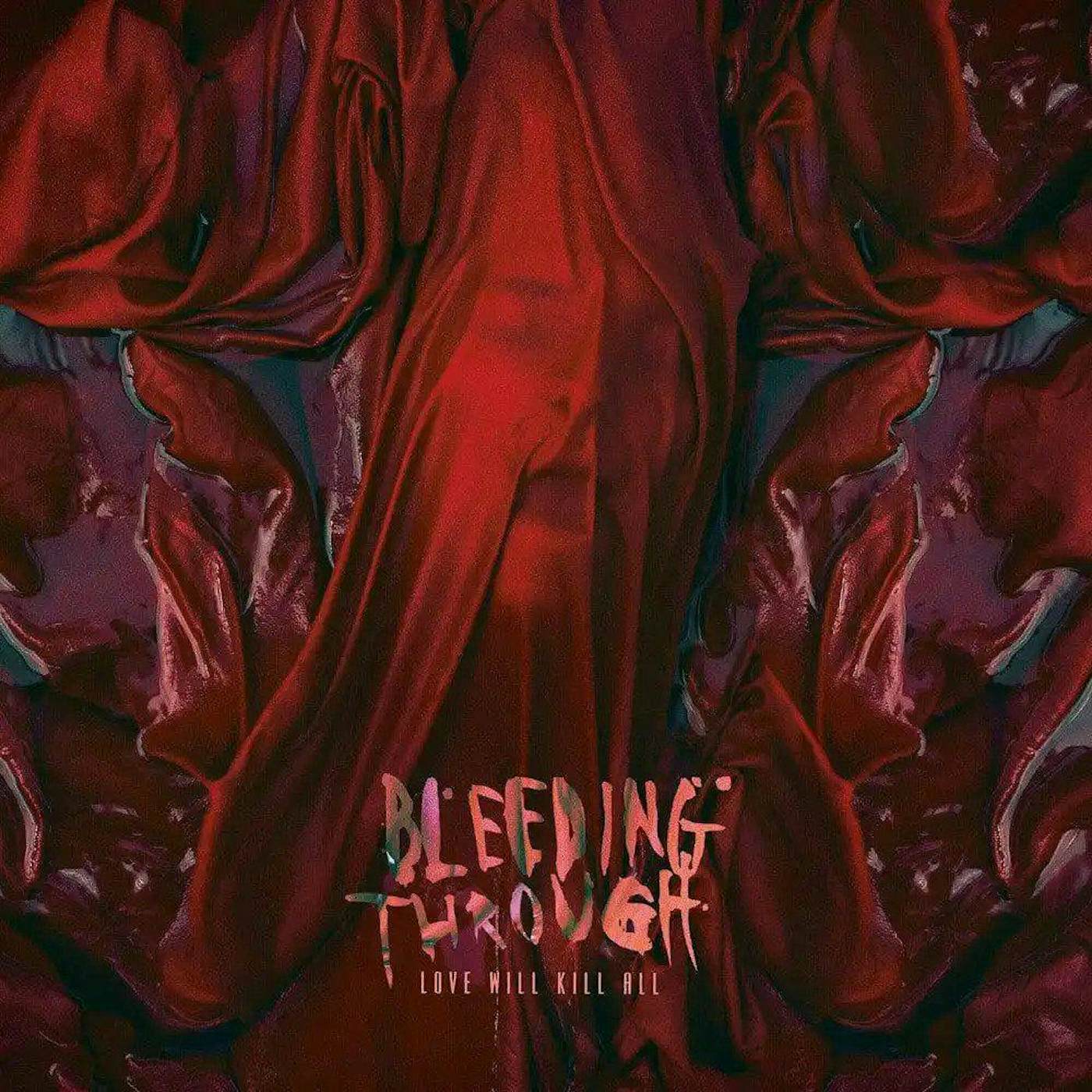 Bleeding Through - 'Love Will Kill All' Trans Red Vinyl