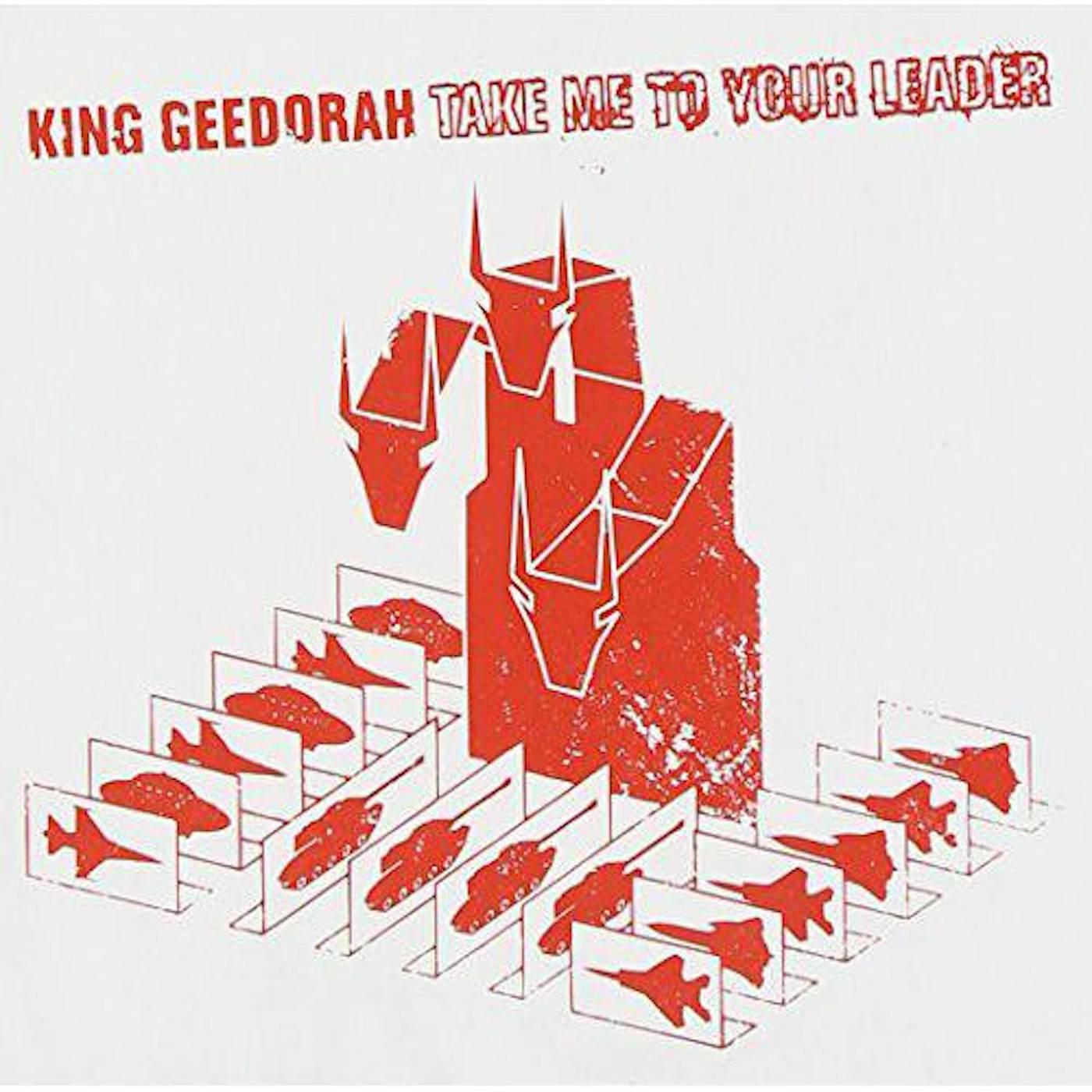 King Geedorah Take Me To Your Leader CD