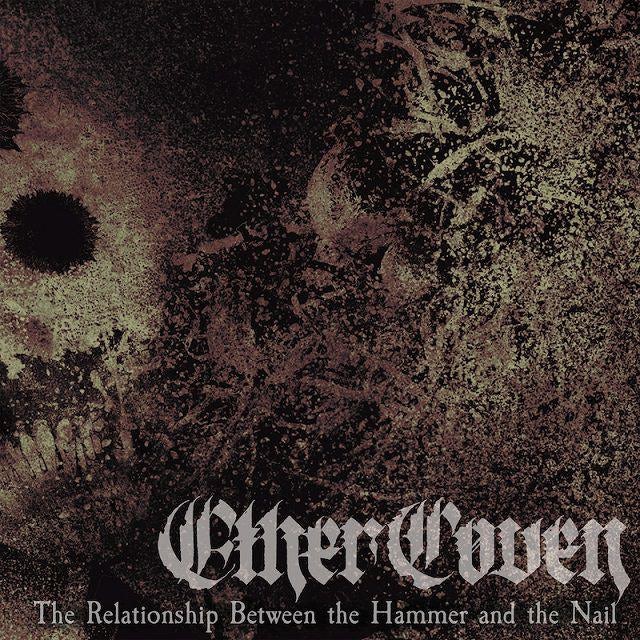 Ether Coven Relationship Between The Hammer And The Nail Vinyl Record