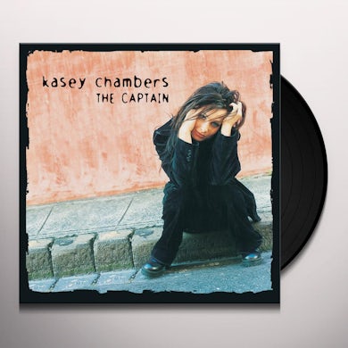 Kasey Chambers CAPTAIN Vinyl Record