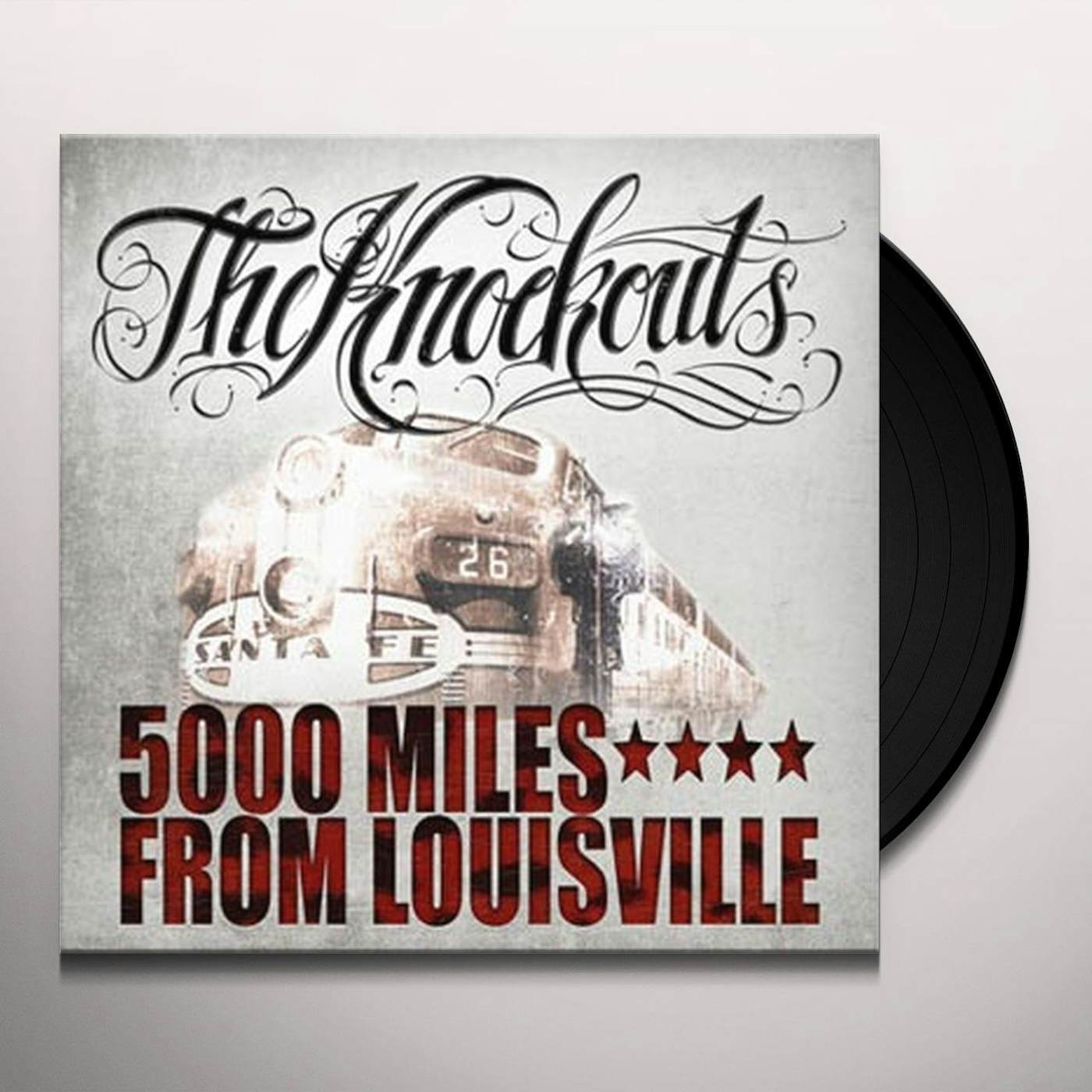 Knockouts 5000 Miles From Louisville Vinyl Record