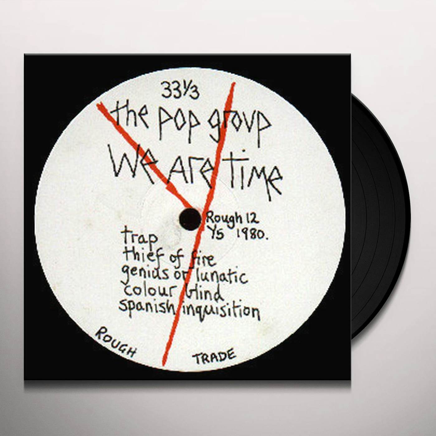 The Pop Group We Are Time Vinyl Record