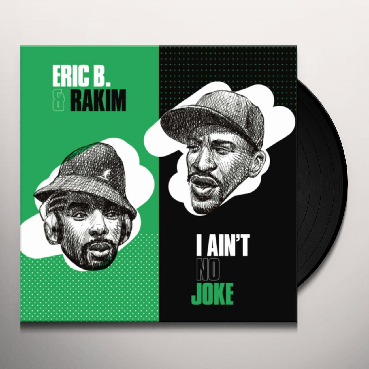 Eric B. & Rakim I Ain't No Joke / Eric B. Is On The Cut Vinyl Record