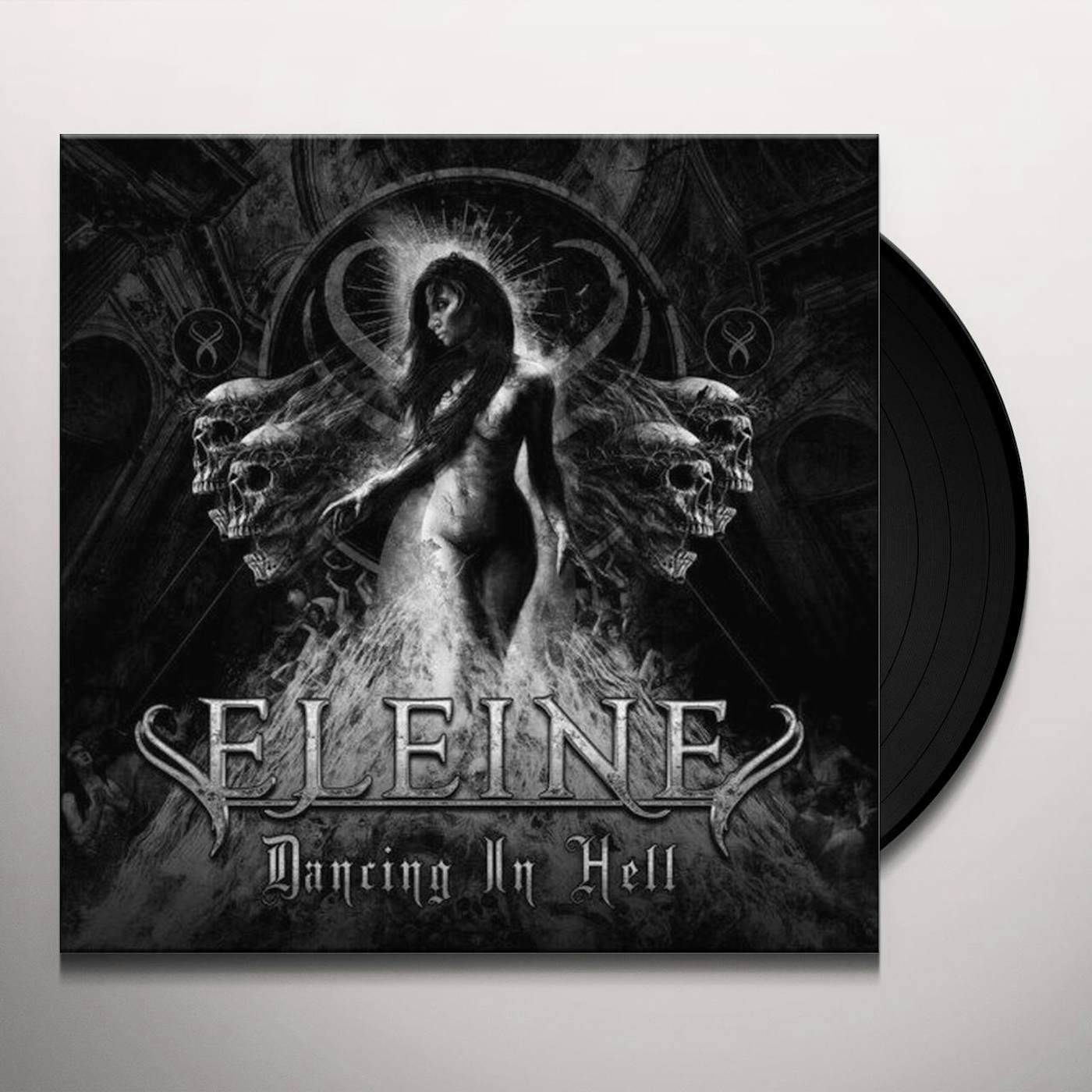 Eleine Dancing In Hell (Black & White Cover) Vinyl Record
