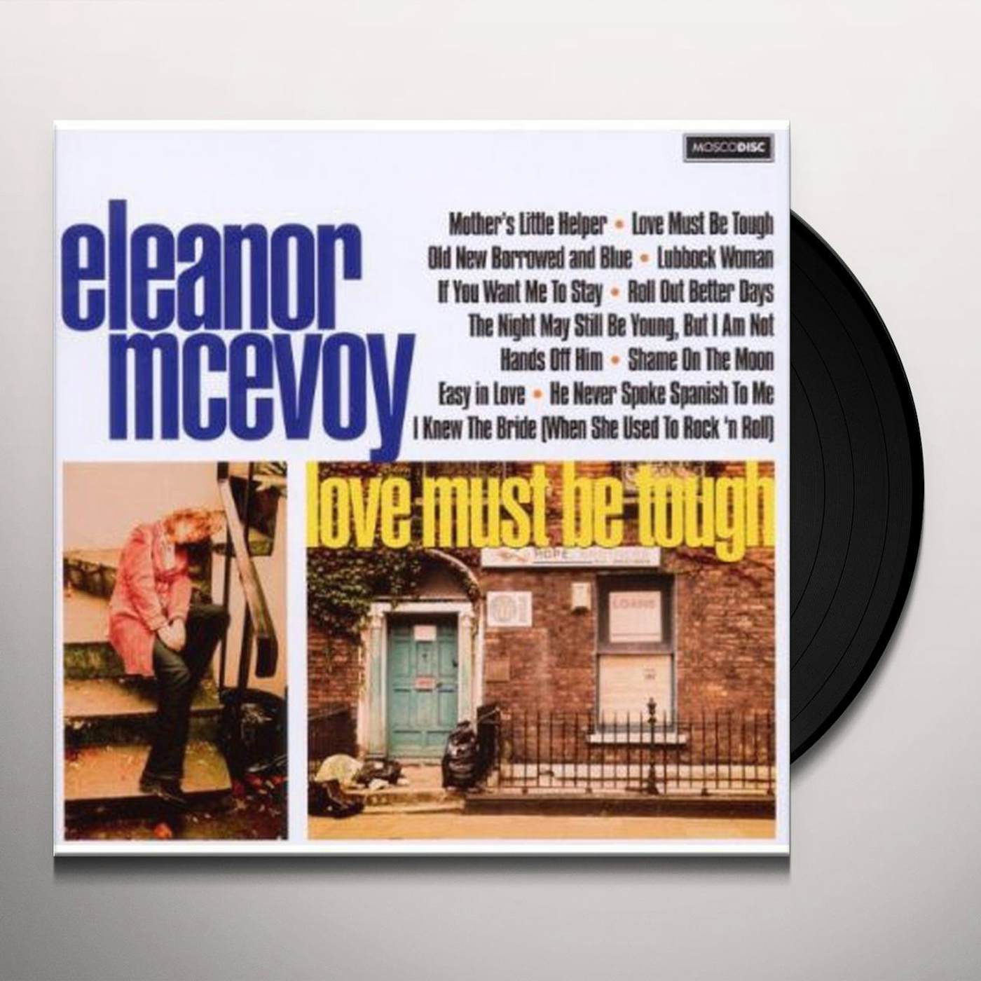 Eleanor McEvoy Love Must Be Tough Vinyl Record