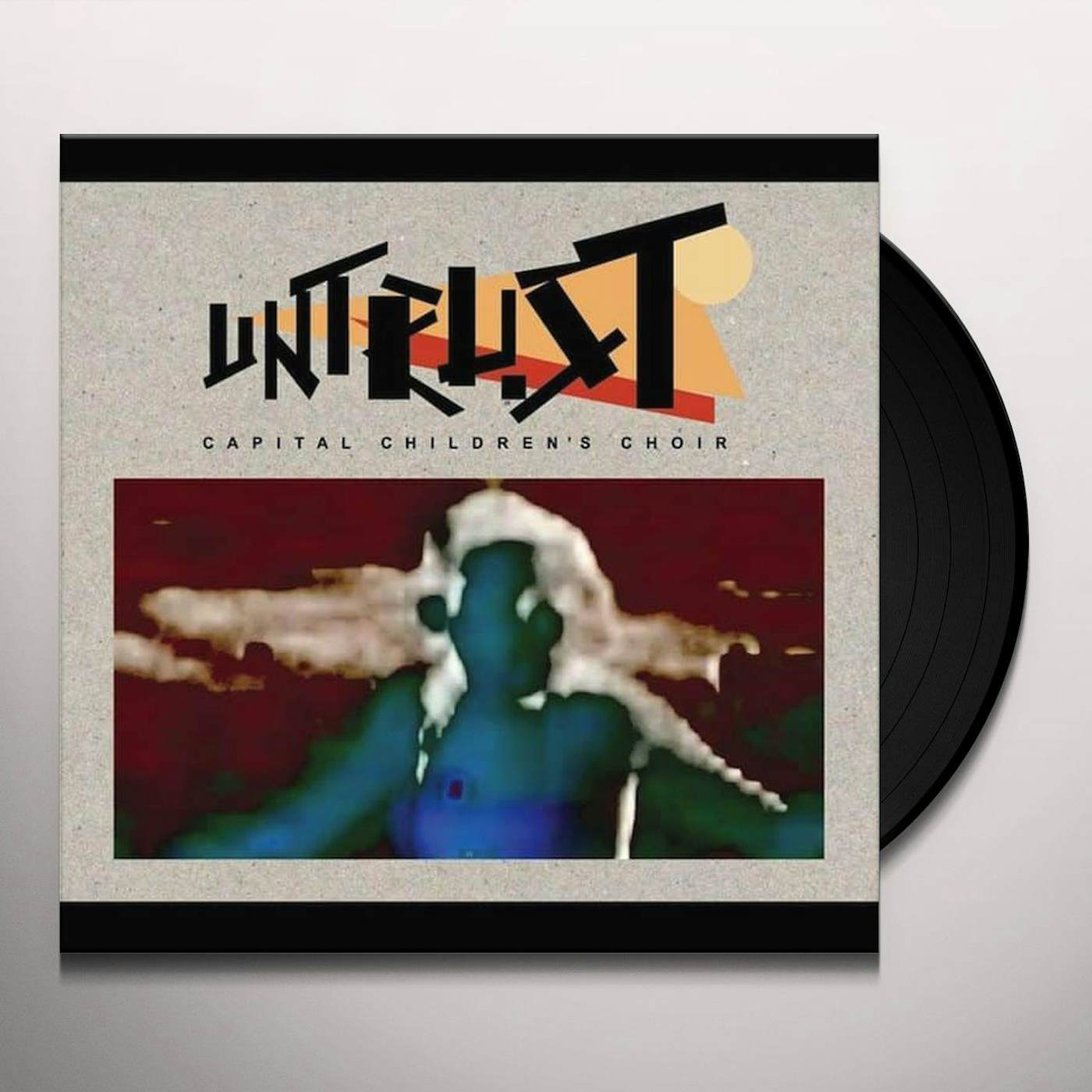 CAPITAL CHILDREN'S CHOIR Untrust EP Vinyl Record
