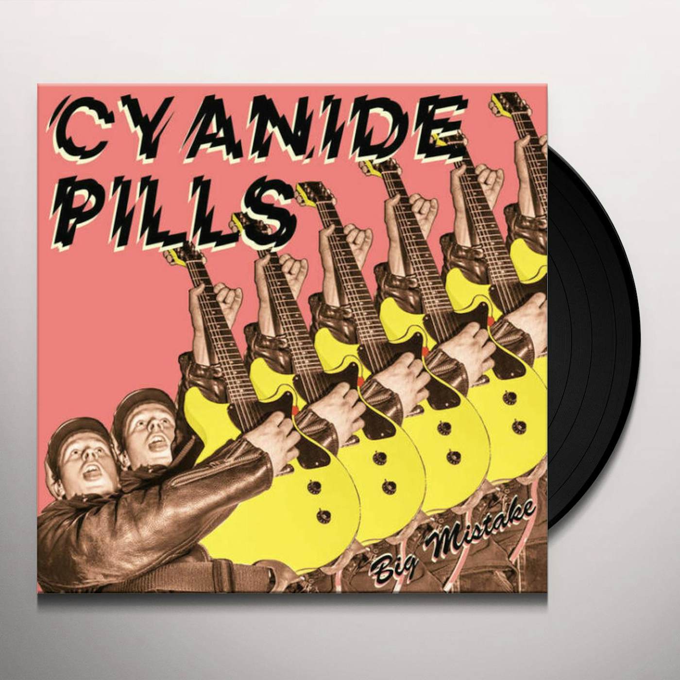 Cyanide Pills Big Mistake/My Baby's Become A Right Wing Extremist Vinyl Record